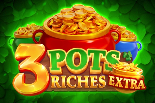 3 Pots Riches Extra 3 Pots Riches Extra