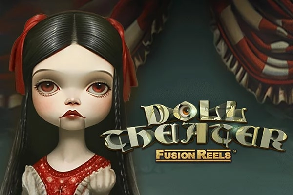 Doll Theater Fusion Reels Doll Theater Fusion Reels