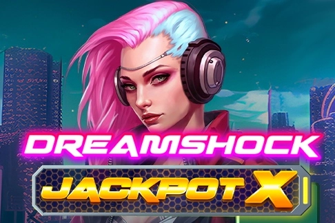 Dreamshock: Jackpot X Dreamshock: Jackpot X