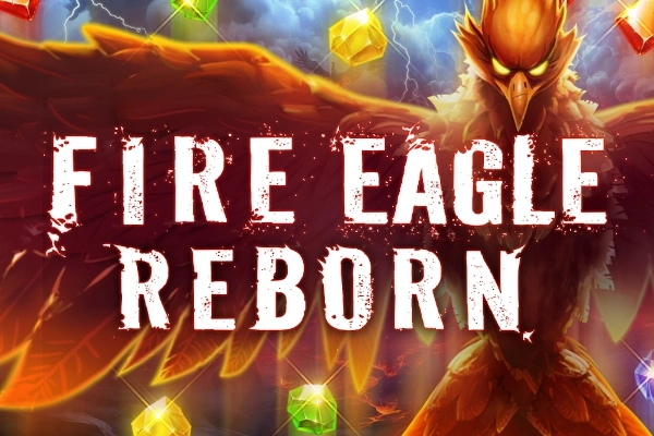 Fire Eagle Reborn Fire Eagle Reborn