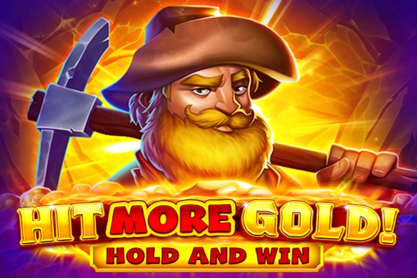 Hit More Gold Hit More Gold
