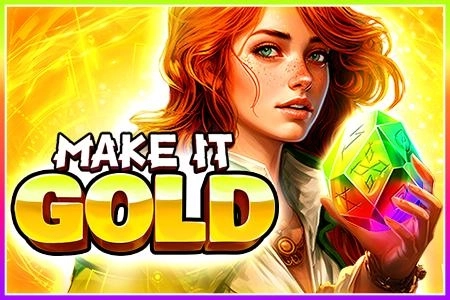 Make It Gold Make It Gold