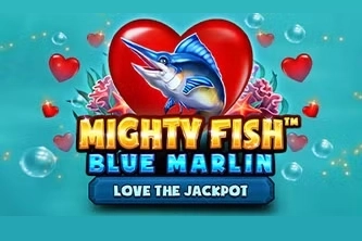 Mighty Fish: Blue Marlin – Love The Jackpot Mighty Fish: Blue Marlin – Love The Jackpot