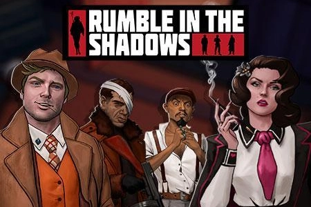 Rumble in the Shadows Rumble in the Shadows