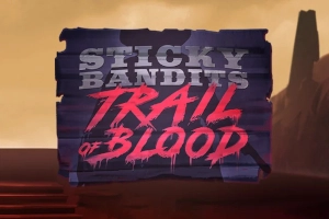 Sticky Bandits Trail of Blood Sticky Bandits Trail of Blood
